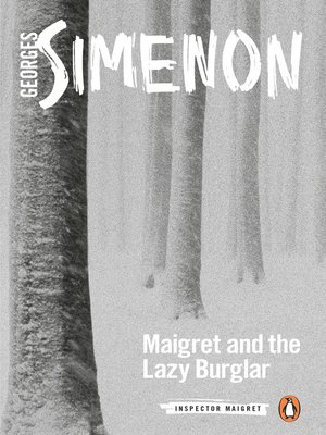 cover image of Maigret and the Lazy Burglar